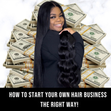 How to Start Your Own Hair Business